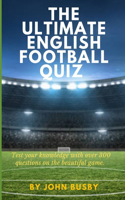 The Ultimate English Football Quiz