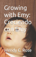 Growing with Emy