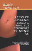 Migliori Esperienze Sessuali Reali E Le Esperienze Più Intense (21)