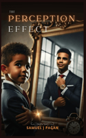 The Perception Effect