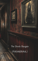 The Devils Bargain (PARANORMAL)