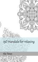 150 Mandals for relaxing