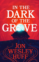 In the Dark of the Grove