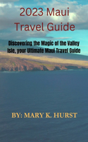 2023 Maui travel guide