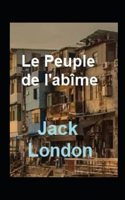 Le Peuple de l'Abîme Annoté