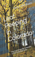 Leaf Peeping in Colorado