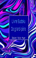 Livre sudoku de grand-père Débutant - Facile - Moyen