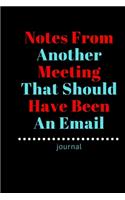 Notes From Another Meeting That Should Have Been An Email