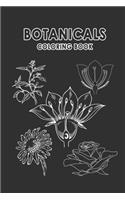Botanicals coloring book: Gift for Botany students, Botanists, Biology Lovers A Floral Coloring Book Line Art Plants Wild Flowers Roses Nature