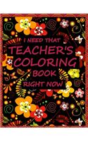 I Need That Teacher's Coloring Book Right Now