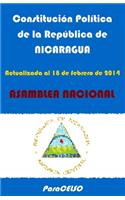 Constitución Política de la República de Nicaragua: Actualizada Al 18 de Febrero de 2014