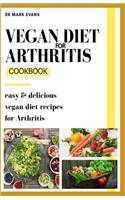 Vegan Diet for Arthritis Cookbook