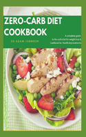 Zero-Carb Diet Cookbook