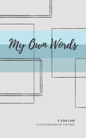 My Own Words