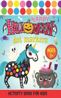 Happy Halloween Dot Markers Activity Book for Kids