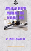 American Indian Marriage and Divorce Laws