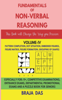 Fundamentals of Non-Verbal Reasoning, Volume-IV