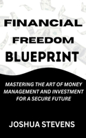 Financial Freedom Blueprint