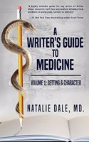 Writer's Guide to Medicine