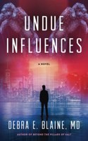 Undue Influences