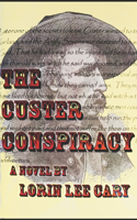 The Custer Conspiracy