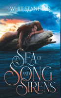 Sea of Song and Sirens