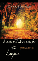 Heartbreak to Hope