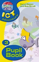 Year 3 Pupil Book (Collins Spark Island ICT Adventure)