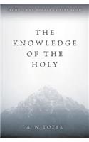The Knowledge of the Holy: The Attributes of God : Their Meaning in the Christian Life(English)