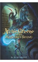 Archie Greene and the Magician's Secret