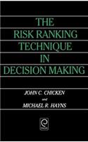 The Risk Ranking Technique in Decision Making
