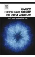 Advanced Fluoride-Based Materials for Energy Conversion