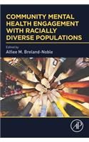 Community Mental Health Engagement with Racially Diverse Populations