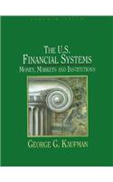 The U.S. Financial System: Money, Markets, and Institutions