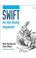 Swift for the Really Impatient