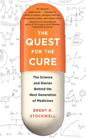 The Quest for the Cure: The Science and Stories Behind the Next Generation of Medicines(English)