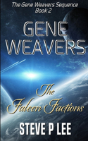 Gene Weavers: The Faleen Factions