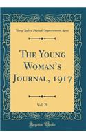 The Young Woman's Journal, 1917, Vol. 28 (Classic Reprint)