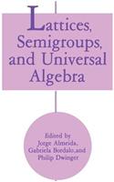 Lattices, Semigroups, and Universal Algebra