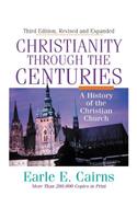 Christianity Through the Centuries