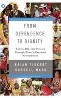 From Dependence to Dignity