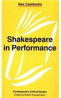 Shakespeare in Performance