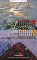 Arctic Doom, Arctic Boom