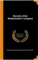 Records of the Basketmakers' Company