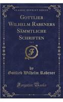 Gottlieb Wilhelm Rabeners Sämmtliche Schriften, Vol. 5 (Classic Reprint)