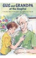 Gus and Grandpa at the Hospital