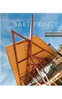 The Architecture of Bart Prince