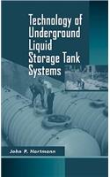 Technology of Underground Liquid Storage Tank Systems