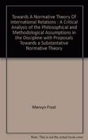 Towards a Normative Theory of International Relations