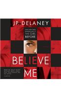 Believe Me